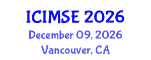 International Conference on Industrial and Manufacturing Systems Engineering (ICIMSE) December 09, 2026 - Vancouver, Canada