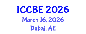 International Conference on Chemical and Biochemical Engineering (ICCBE) March 16, 2026 - Dubai, United Arab Emirates