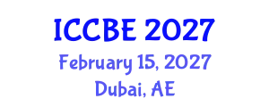 International Conference on Chemical and Biochemical Engineering (ICCBE) February 15, 2027 - Dubai, United Arab Emirates
