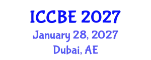 International Conference on Chemical and Biochemical Engineering (ICCBE) January 28, 2027 - Dubai, United Arab Emirates