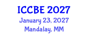International Conference on Chemical and Biochemical Engineering (ICCBE) January 23, 2027 - Mandalay, Myanmar