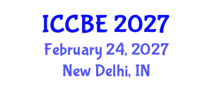 International Conference on Chemical and Biochemical Engineering (ICCBE) February 24, 2027 - New Delhi, India