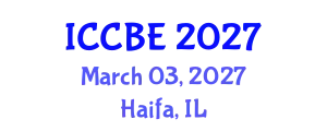 International Conference on Chemical and Biochemical Engineering (ICCBE) March 03, 2027 - Haifa, Israel