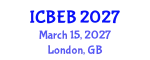 International Conference on Biochemical Engineering and Bioengineering (ICBEB) March 15, 2027 - London, United Kingdom