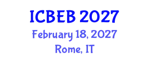International Conference on Biochemical Engineering and Bioengineering (ICBEB) February 18, 2027 - Rome, Italy
