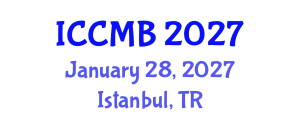 International Conference on Cellular and Molecular Biology (ICCMB) January 28, 2027 - Istanbul, Turkey