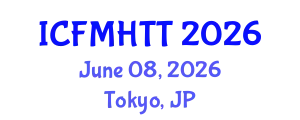 International Conference on Fluid Mechanics, Heat Transfer and Thermodynamics (ICFMHTT) June 08, 2026 - Tokyo, Japan
