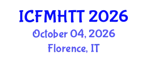 International Conference on Fluid Mechanics, Heat Transfer and Thermodynamics (ICFMHTT) October 04, 2026 - Florence, Italy
