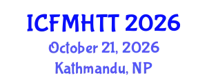 International Conference on Fluid Mechanics, Heat Transfer and Thermodynamics (ICFMHTT) October 21, 2026 - Kathmandu, Nepal
