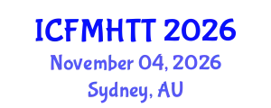 International Conference on Fluid Mechanics, Heat Transfer and Thermodynamics (ICFMHTT) November 04, 2026 - Sydney, Australia