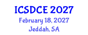International Conference on Sustainable Design and Construction Engineering (ICSDCE) February 18, 2027 - Jeddah, Saudi Arabia