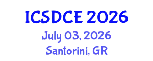 International Conference on Sustainable Design and Construction Engineering (ICSDCE) July 03, 2026 - Santorini, Greece
