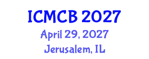 International Conference on Mathematical and Computational Biology (ICMCB) April 29, 2027 - Jerusalem, Israel