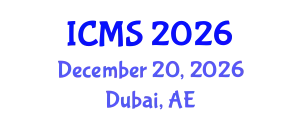 International Conference on Modeling and Simulation (ICMS) December 20, 2026 - Dubai, United Arab Emirates