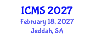 International Conference on Modeling and Simulation (ICMS) February 18, 2027 - Jeddah, Saudi Arabia