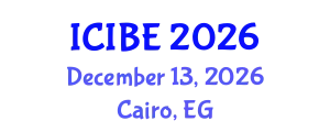 International Conference on Industrial and Business Engineering (ICIBE) December 13, 2026 - Cairo, Egypt