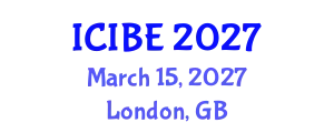 International Conference on Industrial and Business Engineering (ICIBE) March 15, 2027 - London, United Kingdom
