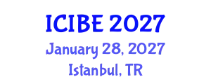 International Conference on Industrial and Business Engineering (ICIBE) January 28, 2027 - Istanbul, Turkey