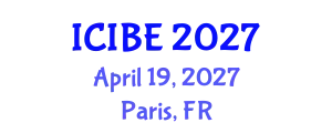 International Conference on Industrial and Business Engineering (ICIBE) April 19, 2027 - Paris, France