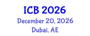 International Conference on Biology (ICB) December 20, 2026 - Dubai, United Arab Emirates