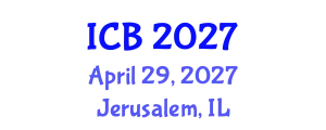 International Conference on Biology (ICB) April 29, 2027 - Jerusalem, Israel