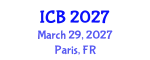 International Conference on Biology (ICB) March 29, 2027 - Paris, France