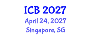 International Conference on Biology (ICB) April 24, 2027 - Singapore, Singapore