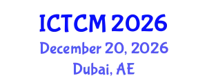 International Conference on Theoretical and Computational Mechanics (ICTCM) December 20, 2026 - Dubai, United Arab Emirates
