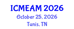International Conference on Mechanical Engineering and Applied Mechanics (ICMEAM) October 25, 2026 - Tunis, Tunisia