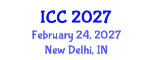International Conference on Chemistry (ICC) February 24, 2027 - New Delhi, India