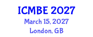 International Conference on Medical and Biomedical Engineering (ICMBE) March 15, 2027 - London, United Kingdom