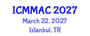International Conference on Mathematical Modeling, Analysis and Computation (ICMMAC) March 22, 2027 - Istanbul, Turkey