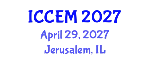 International Conference on Construction Engineering and Management (ICCEM) April 29, 2027 - Jerusalem, Israel