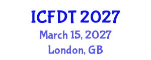 International Conference on Fluid Dynamics and Thermodynamics (ICFDT) March 15, 2027 - London, United Kingdom