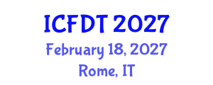 International Conference on Fluid Dynamics and Thermodynamics (ICFDT) February 18, 2027 - Rome, Italy