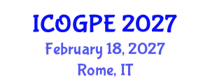 International Conference on Oil, Gas and Petrochemical Engineering (ICOGPE) February 18, 2027 - Rome, Italy