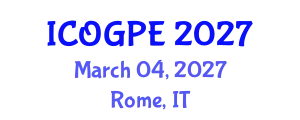 International Conference on Oil, Gas and Petrochemical Engineering (ICOGPE) March 04, 2027 - Rome, Italy