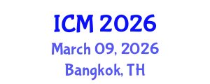 International Conference on Mathematics (ICM) March 09, 2026 - Bangkok, Thailand