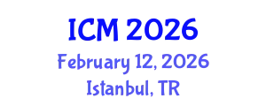 International Conference on Mathematics (ICM) February 12, 2026 - Istanbul, Turkey