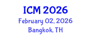 International Conference on Mathematics (ICM) February 02, 2026 - Bangkok, Thailand