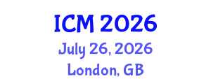 International Conference on Mathematics (ICM) July 26, 2026 - London, United Kingdom