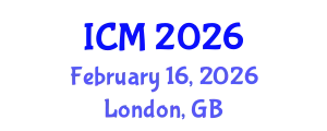 International Conference on Mathematics (ICM) February 16, 2026 - London, United Kingdom