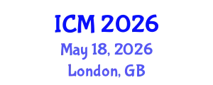 International Conference on Mathematics (ICM) May 18, 2026 - London, United Kingdom
