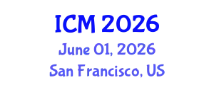 International Conference on Mathematics (ICM) June 01, 2026 - San Francisco, United States