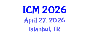 International Conference on Mathematics (ICM) April 27, 2026 - Istanbul, Turkey