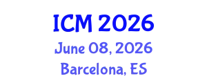 International Conference on Mathematics (ICM) June 08, 2026 - Barcelona, Spain