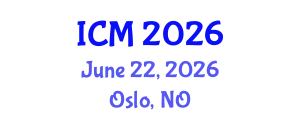 International Conference on Mathematics (ICM) June 22, 2026 - Oslo, Norway