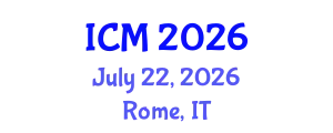 International Conference on Mathematics (ICM) July 22, 2026 - Rome, Italy