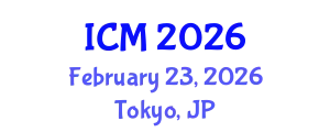 International Conference on Mathematics (ICM) February 23, 2026 - Tokyo, Japan