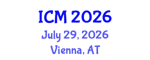 International Conference on Mathematics (ICM) July 29, 2026 - Vienna, Austria